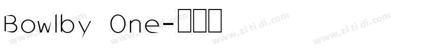 Bowlby One字体转换